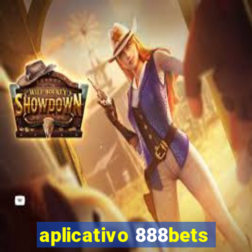 aplicativo 888bets